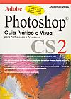 Capa do livro Photoshop Cs2 - Guia Pratico e Visual, Anderson Vieira