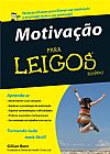 Capa do livro Motiva��o Para Leigos, Gillian Burn