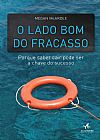 Capa do livro O lado bom do fracasso, Megan McArdle