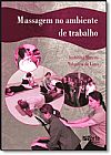Capa do livro Massagem no Ambiente de Trabalho, Andrezza Moretti
