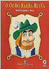Capa do livro O ogro barba-ruiva, B�atrice Muzo
