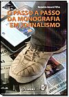 Capa do livro Passo a Passo da Monografia em Jornalismo, O, Nemézio Amaral Filho