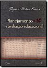 Capa do livro Planejamento e Avalia��o Educacional, Rejane de Medeiros Cervi