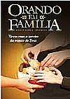 Capa do livro Orando em Fam�lia: Nossa casa a servi�o da miss�o de Deus, MARTIN WEINGAERTNER