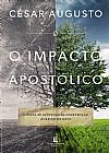 Capa do livro O impacto apost�lico, C�sar Augusto