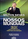 Capa do livro Milton Neves Conta Nossos Mundiais, Mario Marinho