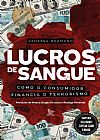 Capa do livro Lucros de sangue, Vanessa Neumann