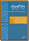 Capa do livro QUANDO O ALUNO ERRA? REPENSANDO O ENUNCIADO, LESSA E OUTROS