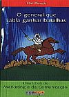 Capa do livro O GENERAL QUE SABIA GANHAR BATALHAS, ELOI ZANETTI