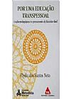 Capa do livro POR UMA EDUCACAO TRANSPESSOAL, Elydio dos Santos Neto