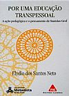 Capa do livro POR UMA EDUCACAO TRANSPESSOAL, Elydio dos Santos Neto