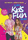 Capa do livro O LADO KIDS FUN DA VIDA, LUIZ PHELLIPE RAFAELA; NASCIMENTO