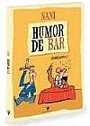 Capa do livro Humor De Bar, nani Nani
