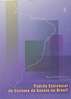 Capa do livro Padr�o Estrutural do Sistema de Ensino do Brasil, Rejane de Medeiros Cervi