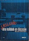 Capa do livro Inclus�o: Uma Realidade em Discuss�o, Mirian C�lia Castellain Guebert