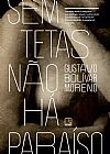 Capa do livro Sem tetas n�o h� para�so, Gustavo Bolivar Moreno