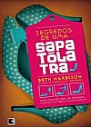 Capa do livro Segredos de uma sapatólatra, Beth Harbison