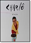 Capa do livro Charlo - of Course, João Anzanello Carrascoza