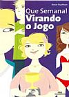 Capa do livro Virando O Jogo, Rosie Rushton