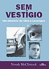 Capa do livro sem vestígios um mistério de cléo e levesque, Nora McClintock