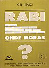 Capa do livro Rabi, onde moras?, Cei - Itaici