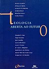 Capa do livro Teologia aberta ao futuro, Márcio Fabri dos Anjos