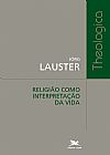 Capa do livro Religi�o como interpreta��o da vida, J�rg Lauster