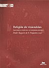 Capa do livro RELIGIAO DE VISIONARIOS - APOCALIPTICA E MISTICISMO NO CRISTIANISMO..., Regina Isabel Nogueira