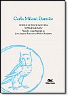 Capa do livro Sobre o Decl�nio da Sinceridade: Filosofia e Autobiografia de Jean-jacques Rousseau a Walter Benjamin, Carla Milani Dami�o