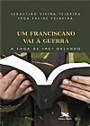 Capa do livro Um franciscano vai à guerra, Sebastião Vieira Teixeira
