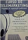 Capa do livro Telemarketing-Voce, Um Profissi, AGIR AGIR