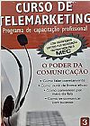Capa do livro Telemarketing X O Poder Da Comunicação, EDIOURO EDIOURO