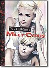 Capa do livro Tudo Sobre Miley Cyrus, Agir Grupo Ediouro