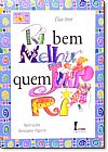 Capa do livro Ri Bem Melhor Quem Junto Ri, Elias Jose
