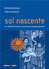 Capa do livro SOL NASCENTE: UM RELATO FOTO-HISTORICO-GEOGRAFICO, EDMIR E EDNA KUAZAQUI