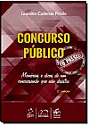 Capa do livro Concurso Público: Memórias e Dicas de um Concursando que Não Desistiu - Coleção Eu Passei, Leandro Cadenas Prado
