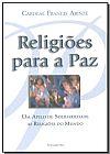 Capa do livro Religi�es Para A Paz, CARDEAL ARINZE