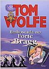 Capa do livro Emboscada no Forte Bragg, Tom Wolfe