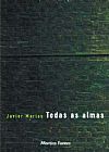 Capa do livro Todas As Almas, Javier Marias