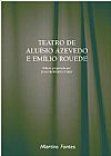 Capa do livro TEATRO DE ALUISIO AZEVEDO E EMILIO ROUEDE, AZEVEDO, ALUISIO