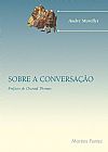 Capa do livro Sobre a conversação, André Morellet
