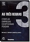 Capa do livro Três Regras, As: Como as Empresas Excepcionais Pensam, Michael E. Houston