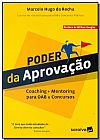 Capa do livro Poder da aprovação, Marcelo Hugo da Rocha