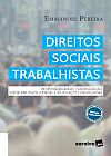 Capa do livro Direitos sociais trabalhistas: Responsabilidade, flexibiliza��o, sindicabilidade judicial e as rela��es negociadas - 1� edi��o de 2018, Emmanoel Pereira