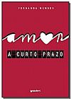 Capa do livro Amor a Curto Prazo, Fernanda Mendes