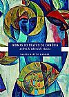 Capa do livro Formas do Teatro de Comédia: A Obra de Oduvaldo Vianna, Wagner Martins Madeira