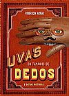 Capa do livro Uvas do Tamanho de Dedos E Outras Historias, Rodrigo Acras
