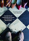 Capa do livro Inserção Social e Habitação de Pessoas com Sofrimento Mental Grave, Juarez Pereira Furtado