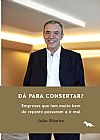 Capa do livro D� para consertar?, Julio Ribeiro