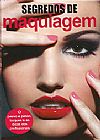 Capa do livro Segredos de maquiagem, Varios
